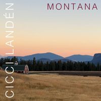 Cicci Landén - Montana