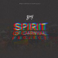 Various Artists - Spirit Of Carnival Project