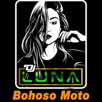 DJ Luna - Bohoso Moto (Remix Jedag Jedug)