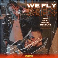 DRE - WE FLY