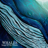 Whales - Songs Of The Whales