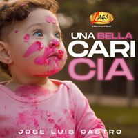 Jose Luis Castro - Una Bella Caricia