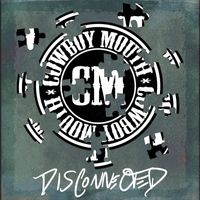 Cowboy Mouth - Disconnected