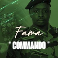 Fama - COMMANDO