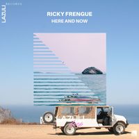 Ricky Frengue - Here And Now