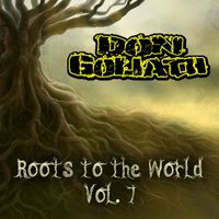 Don Goliath - Roots to the World, Vol. 7