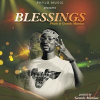 Phylo - Blessings (feat. Gentle maniac) (Explicit)