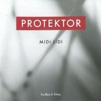 MIDI Lidi - Protektor (Hudba k filmu)
