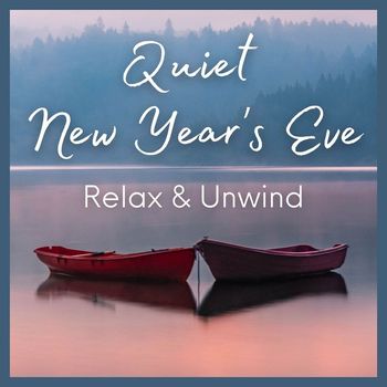 Joseph Alenin - Quiet New Year's Eve: Relax & Unwind