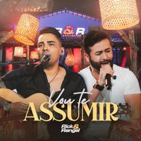 Rick & Rangel - Vou Te Assumir