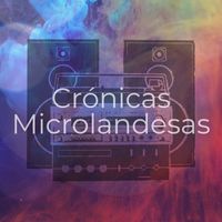 Micro - Crónicas Microlandesas (Explicit)