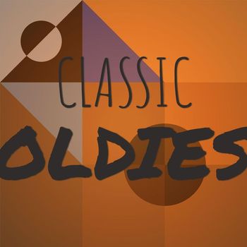 Various Artists - Classic Oldies