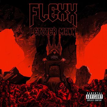 Flexx - Letzter Mann (Explicit)