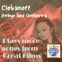 Clebanoff - More Songs from Great Films