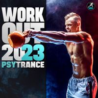 Workout Trance - Workout 2023 Psytrance (DJ Mix)