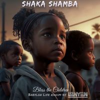 Shaka Shamba - Bless the Children (Babylon-Life Riddim By Lonyen)