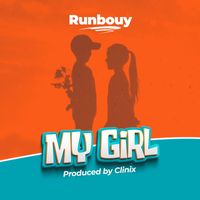 Runbouy - My Girl