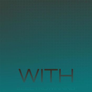 Various Artists - With Electrowinning