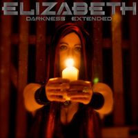 Elizabeth - Darkness Extended (Extended Mix)