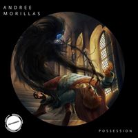 Andree Morillas - Possession