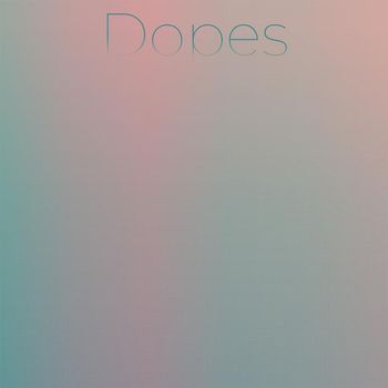 Various Artists - Dopes