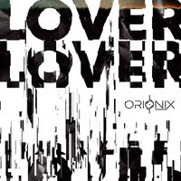ORIONIX - Lover
