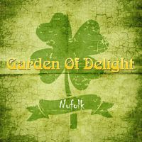 Garden Of Delight - Nufolk
