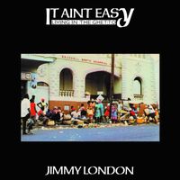 Jimmy London - It Ain’t Easy Living in the Ghetto