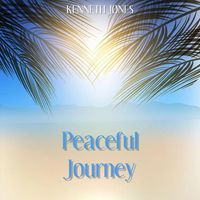 Kenneth Jones - Peaceful Journey
