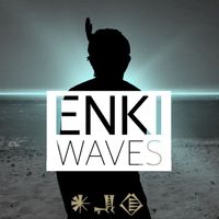 ENKI - Waves