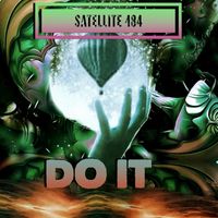 Satellite 484 - Do It