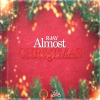 R-Jay - Almost Christmas