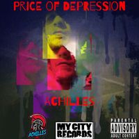 Achilles - Price of Depression (Explicit)