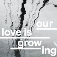 Life - Our Love Is Growing (Single Mix)