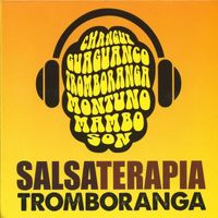 Tromboranga - Salsaterapia