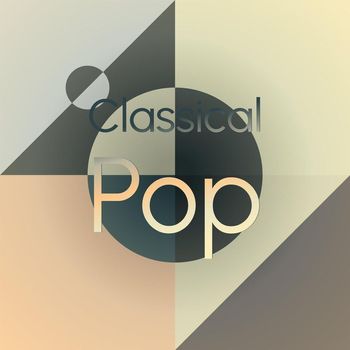 Various Artists - Classical Pop