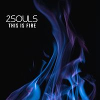 2souls - This is fire