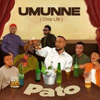Pato - Umunne (chop life)