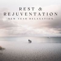 Royal Philharmonic Orchestra - Rest & Rejuvenation: New Year Relaxation