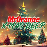 MrOrange - X-MAS DEE.P.