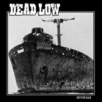 Dead Low - Not for Sale (Explicit)