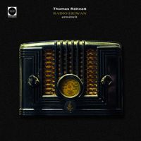 Thomas Röhnelt - Radio Eriwan ermittelt
