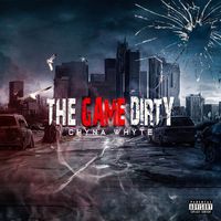 Chyna Whyte - The Game Dirty