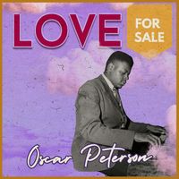 Oscar Peterson - Love for Sale