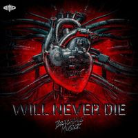 BMG - Will Never Die