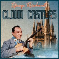 Django Reinhardt - Cloud Castles