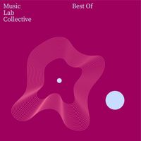 Music Lab Collective - Music Lab: Best Of