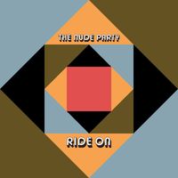 The Nude Party - Ride On