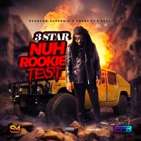 3 Star - Nuh Rookie Test (Explicit)