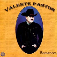 Valente Pastor - Romances